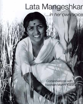 <i>Lata Mangeshkar ...in Her Own Voice</i> 2009 book by Nasreen Munni Kabir