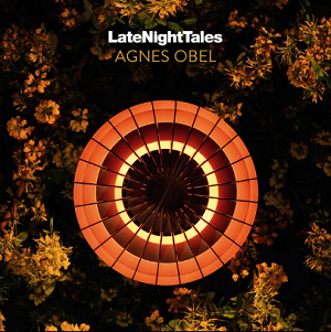 <i>Late Night Tales: Agnes Obel</i> 2018 compilation album by Agnes Obel