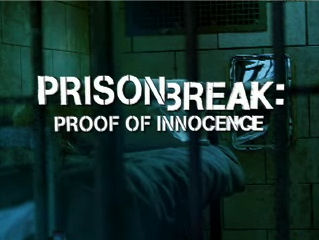 <i>Prison Break: Proof of Innocence</i> television series