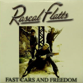 <span class="mw-page-title-main">Fast Cars and Freedom</span> 2005 single by Rascal Flatts