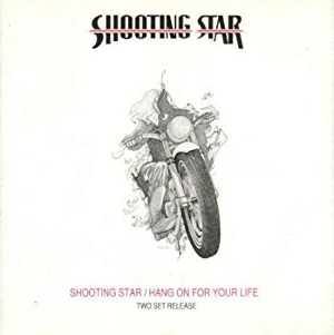 <i>Shooting Star/Hang On for Your Life</i> 1991 compilation album by Shooting Star