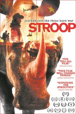 <i>Stroop - Journey into the Rhino Horn War</i> 2018 South African film