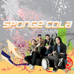 <i>Tambay</i> (EP) 2011 EP by Sponge Cola