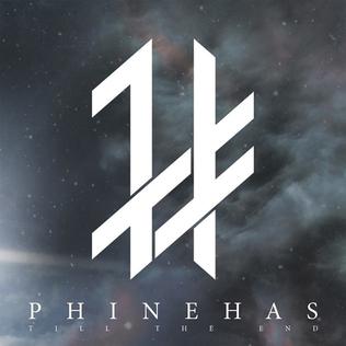<i>Till the End</i> (album) 2015 studio album by Phinehas