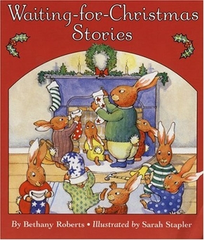 <i>Waiting-for-Christmas Stories</i> 1994 childrens book by Bethany Roberts