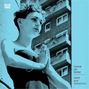 <i>Come On Sister</i> 2011 EP by Belle & Sebastian