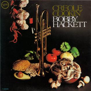 <i>Creole Cookin</i> 1967 studio album by Bobby Hackett