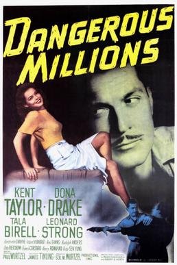 <i>Dangerous Millions</i> 1946 film by James Tinling