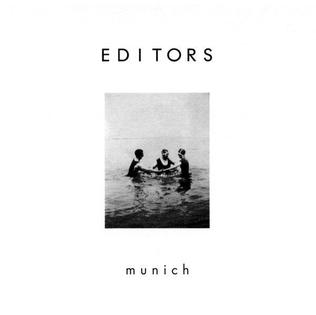 Munich (song) 2005 single by Editors