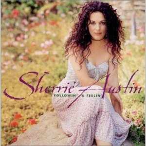 <i>Followin a Feelin</i> 2001 studio album by Sherrié Austin