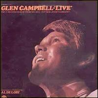 <i>Glen Campbell Live</i> (1969 album) 1969 live album by Glen Campbell