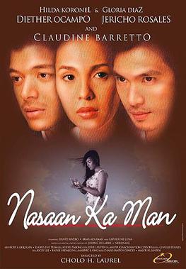 <i>Nasaan Ka Man</i> 2005 Filipino film
