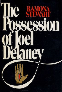 <i>The Possession of Joel Delaney</i> 1970 novel by Ramona Stewart