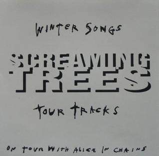 <i>Winter Songs Tour Tracks</i> 1992 EP by Screaming Trees