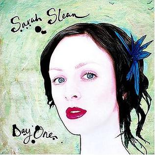 <i>Day One</i> (Sarah Slean album) 2004 studio album by Sarah Slean