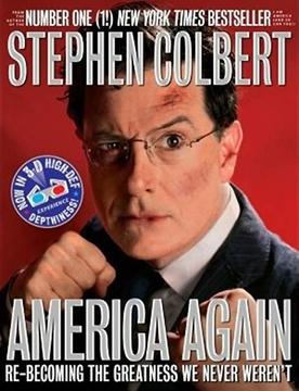 File:Stephen Colbert - America Again Re-becoming the Greatness We Never Weren't.jpeg