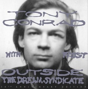 <i>Outside the Dream Syndicate</i> 1973 studio album by Tony Conrad and Faust