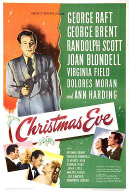 <i>Christmas Eve</i> (1947 film) 1947 film by Edwin L. Marin