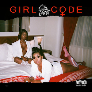 <i>Girl Code</i> (album) 2018 studio album by City Girls