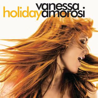 <span class="mw-page-title-main">Holiday (Vanessa Amorosi song)</span> 2010 single by Vanessa Amorosi