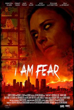 <i>I Am Fear</i> 2020 film by Kevin Shulman