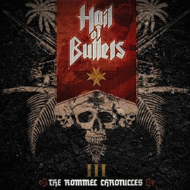 <i>III: The Rommel Chronicles</i> 2013 studio album by Hail of Bullets