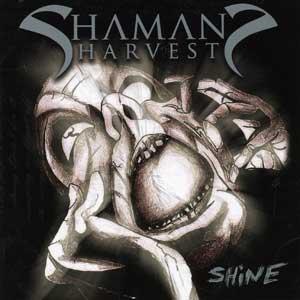 <i>Shine</i> (Shamans Harvest album) 2009 studio album by Shamans Harvest