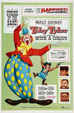 <i>Toby Tyler or 10 Weeks with a Circus</i> (film) 1960 film by Charles Barton