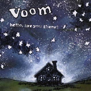 <i>Hello, Are You There?</i> 2006 studio album by Voom