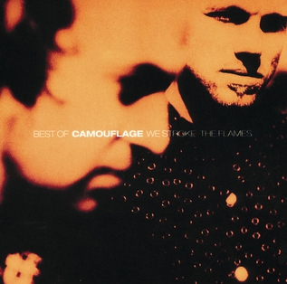 <i>Best of Camouflage: We Stroke the Flames</i> 1999 greatest hits album by Camouflage