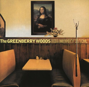 <i>Big Money Item</i> 1995 studio album by the Greenberry Woods