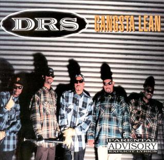 <i>Gangsta Lean</i> 1993 studio album by DRS