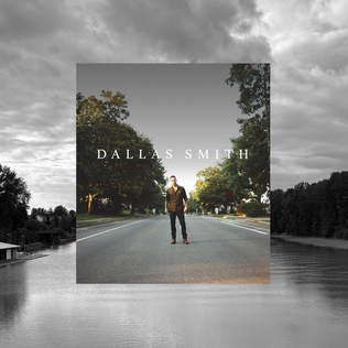 <i>Dallas Smith</i> (album) 2023 studio album by Dallas Smith