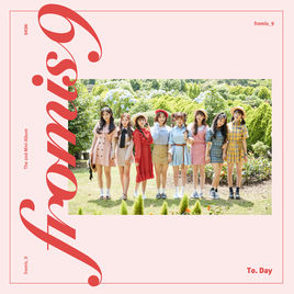 <i>To. Day</i> 2018 EP by Fromis 9