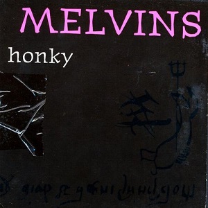 <i>Honky</i> (album) 1997 studio album by Melvins