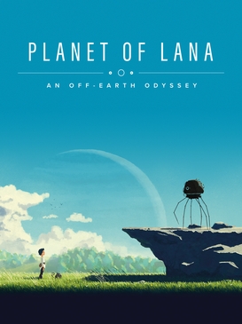 <i>Planet of Lana</i> 2023 puzzle-platform game