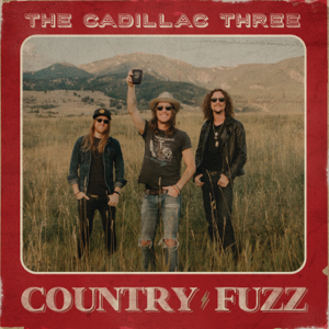 <i>Country Fuzz</i> 2020 studio album by The Cadillac Three