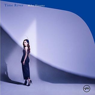 <i>Time River</i> 2015 studio album by Miho Hazama m_unit