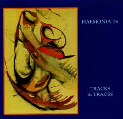 <i>Tracks and Traces</i> 1997 compilation album by Harmonia 76