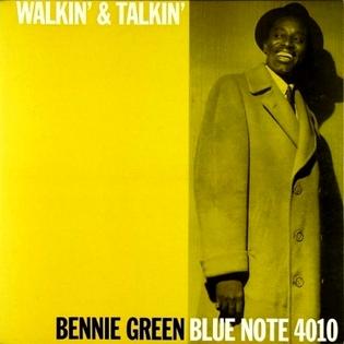 <i>Walkin & Talkin</i> album by Bennie Green