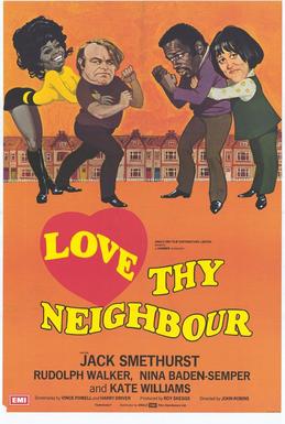 <i>Love Thy Neighbour</i> (1973 film) 1973 British comedy film by John Robins