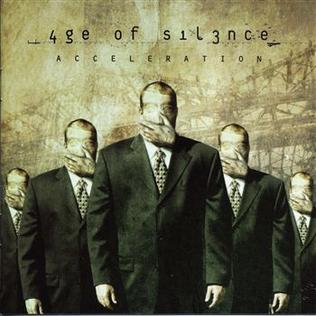 <i>Acceleration</i> (album) 2004 studio album by Age of Silence