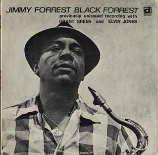 <i>Black Forrest</i> 1972 studio album by Jimmy Forrest