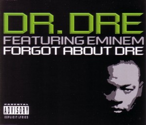 File:Dr. Dre feat. Eminem - Forgot about Dre.jpeg