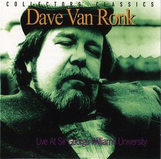 <i>Live at Sir George Williams University</i> 1997 live album by Dave Van Ronk