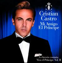 <i>Mi Amigo El Príncipe</i> 2011 studio album by Cristian Castro