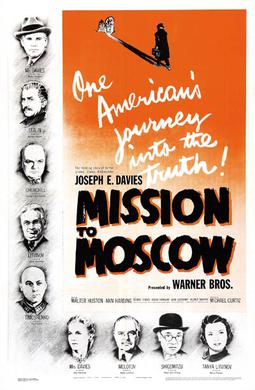 <i>Mission to Moscow</i> 1943 propaganda film by Michael Curtiz