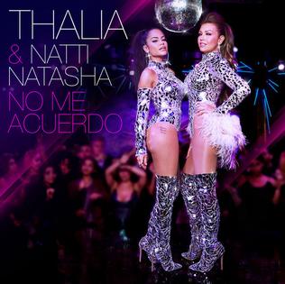 <span class="mw-page-title-main">No Me Acuerdo</span> 2018 single by Thalía and Natti Natasha