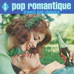 <i>Pop Romantique: French Pop Classics</i> 1999 compilation album