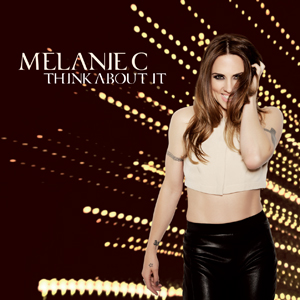 <span class="mw-page-title-main">Think About It (Melanie C song)</span> 2011 single by Melanie C